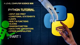 A level Computer Science 9618 Python Programming Course Part 1