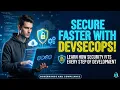 DevSecOps Explained Security in the Development Lifecycle Bluehat Cybersec Academy