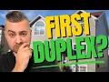 The Ultimate Guide To Buying Your FIRST Duplex