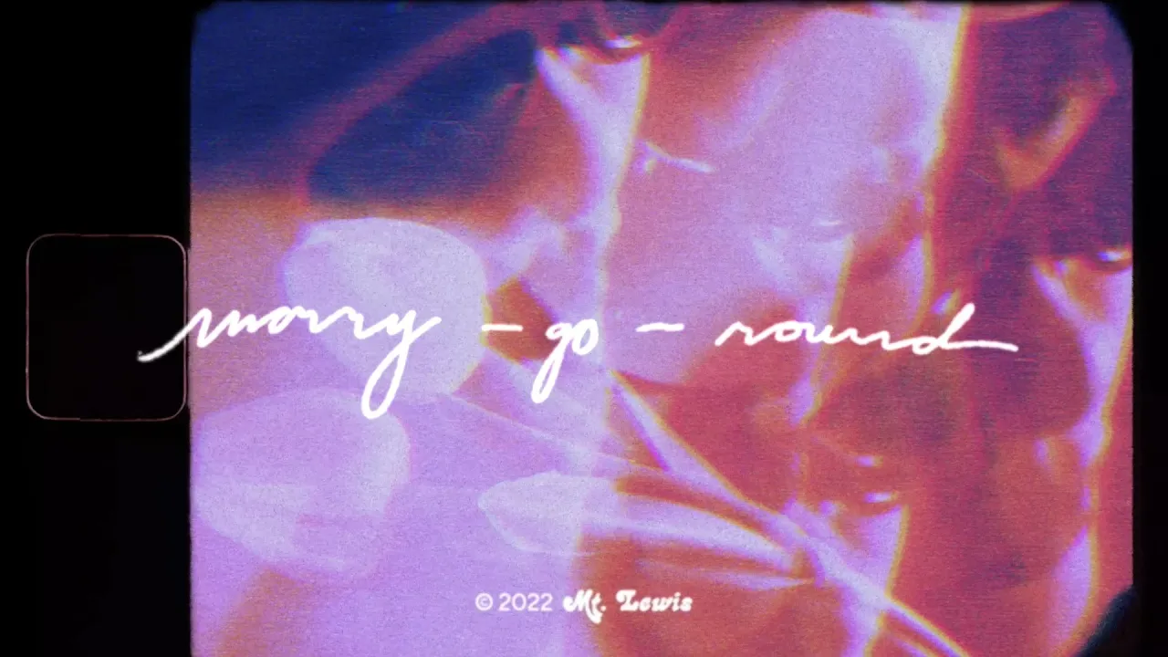Mt. Lewis - Marry Go Round | Official Lyric Video Mt. Lewis - Marry Go Round | Official Lyric Video