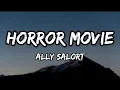 Download Lagu Ally Salort - Horror Movie (lyrics)