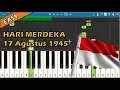 Download Lagu Hari Merdeka - 17 Agustus 1945 (Piano Tutorial) MP3