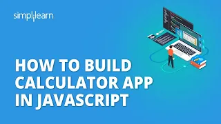 JavaScript Project - How To Build Calculator App In JavaScript JavaScript Tutorial Simplilearn