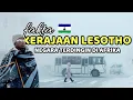 Fakta Kerajaan Lesotho, Negara Paling Dingin di Benua Afrika