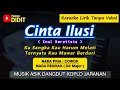 Download Lagu CINTA ILUSI - Karaoke Nada PRIA / COWOK / Nada RENDAH (INUL DARATISTA) versi Dangdut Koplo Jaranan