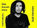 Cinta Melulu - Efek Rumah Kaca (dub version)