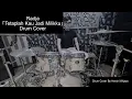 Download Lagu Radja 「Tetaplah Kau Jadi Milikku」 Drum Cover