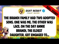 The Brandi family had two adopted sons One was me The other was Lace