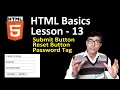 Submit and reset button in HTML HTML Basics lesson - 13 password tag in html in hindi CC