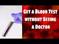 How to Get a Blood Test without a Doctor Appointment