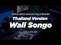 Download Lagu DJ WALI SONGO THAILAND STYLE \