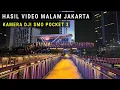 Download Lagu Hasil Video Malam Kamera DJI Osmo Pocket 3 di Jakarta