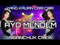 Download Lagu DJ NGANCHUK CREW AYO MENDEM TERBARU BY HENDRO BINTANG MCPC#trending #shorts