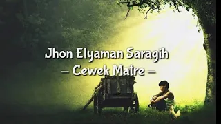 Download Cewek Matre - Jhon Elyaman Saragih (Lirik)  | Lagu Simalungun MP3