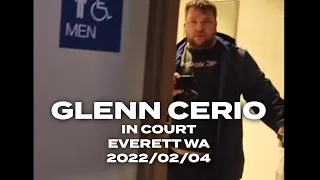 Glenn Cerio in Court 2022-02-04 Everett WA