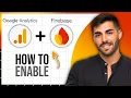 How to Integrate Google Analytics with Firebase Step by Step 2026