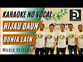 Download Lagu HIJAU DAUN - DUNIA LAIN, Karaoke Tanpa Vokal (Music Original)