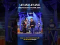 Download Lagu AYANG AYANG _ Defarina indar ft Fendik Adella #dangdut #trending #dangdutkoplo #viralvideo #adella