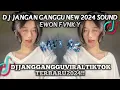 Download Lagu DJ JANGAN GANGGU NEW 2024 SOUND EWON FVNKY ｜｜ DJ JANG GANGGU VIRAL TIKTOK TERBARU 2024!!