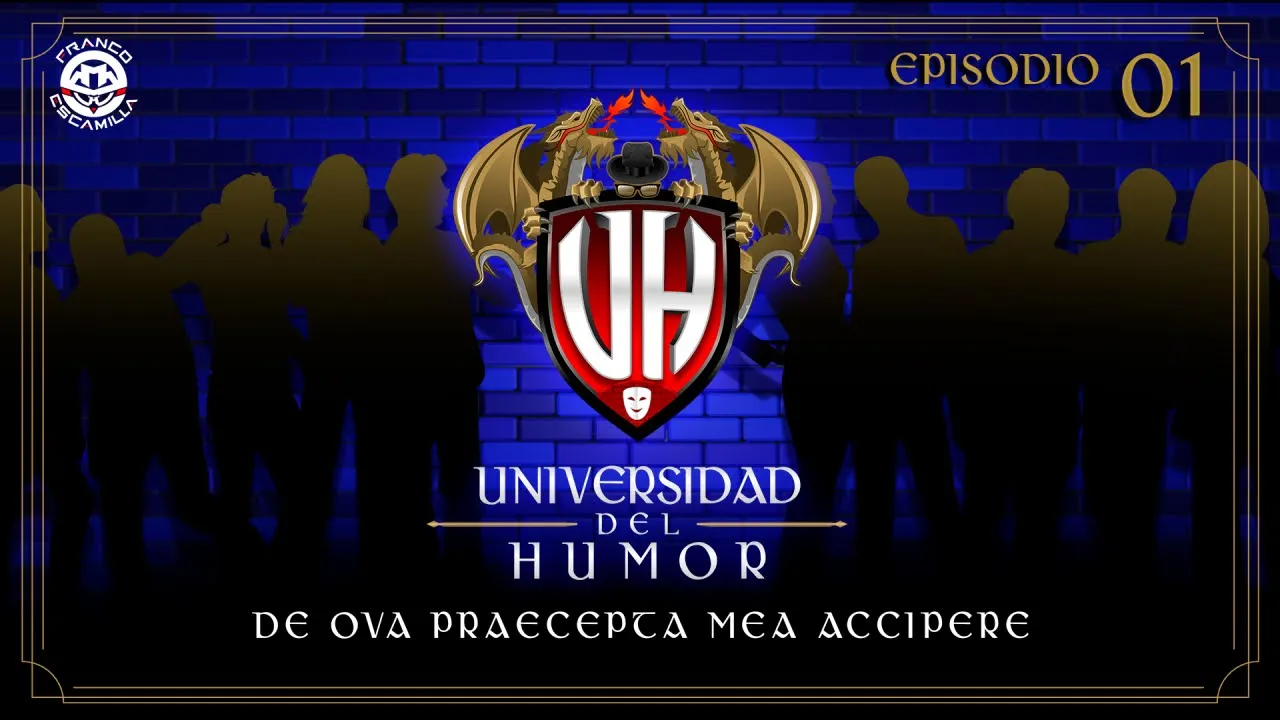 Universidad Del Humor - Episodio 01