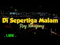 Download Lagu Rey Mbayang - Di Sepertiga Malam (Lirik)