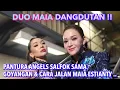 Lagu MAIA ESTIANTY - MEICHAN GOYANG DANGDUT , AUTO BIKIN SALFOK PANTURA ANGELS !! BACKSTAGE SERU ..