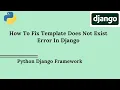 How to fix Template Does Not Exist in Django Django Framework