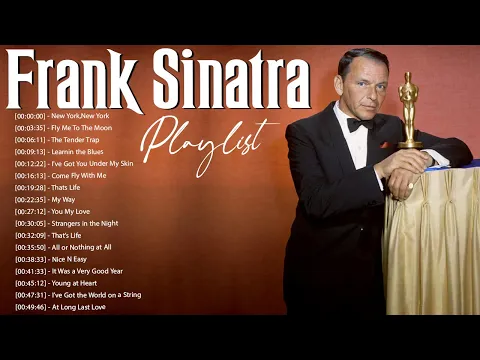 Download MP3 Frank Sinatra Greatest Hits Ever - The Very Best Of Frank Sinatra Songs Playlist