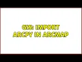 GIS Import ArcPy in ArcMap