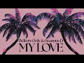 Belters Only & Seamus D - My Love (Official Audio)