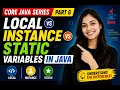 Local vs Instance vs Static Variables in Java Core Java Series Part 6