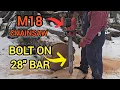 Can a cordless chainsaw run a 28 bar and chain Milwaukee M18 2827-22 w Oregon powercut 325 LGX