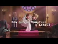 Download Lagu Ed Sheeran - How Would You Feel [Lyrics] - With UP Movie