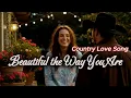 Download Lagu BEAUTIFUL THE WAY YOU ARE - MW x Suno Ai (Official Lyric Video) | New Country Love Song
