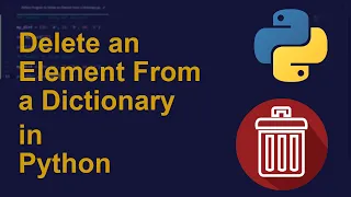 Delete an Element From a Dictionary in Python Python Examples Python Coding Tutorial Interview