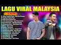 Download Lagu HITS TERKINI MALAYSIA 2022 | Gurauan Berkasih, Resah Kerinduan | Tajul, Wany Hasrita, Afieq Shazwan