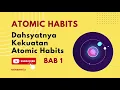 Download Lagu Atomic Habits - James Clear - Bab 1 #Audiobook - Dahsyatnya Kekuatan Atomic Habits #atomichabits
