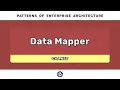 Data Mapper C - PATTERNS OF ENTERPRISE ARCHITECTURE