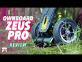 Ownboard Zeus Pro Review Super Fast Stable Electric Skateboard