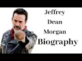jeffrey dean morgan Biography NEGAN