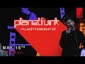 PLANET FUNK - BEST OF 🔴 Live May 16th at 18.00 (CET) #planetfunkbestof