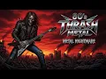 Lagu METAL NIGHTMARE | Inspired by Metallica, Megadeth, Slayer, Anthrax | 80's Thrash Metal Vol 11