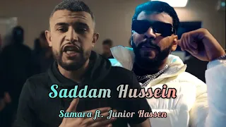 Samara Ft Junior Hassen Saddam Hussein صد ام حسين Official Music Remix 