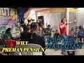 Download Lagu WILY PREMAN PENSIUN BUIH JADI PERMADANI
