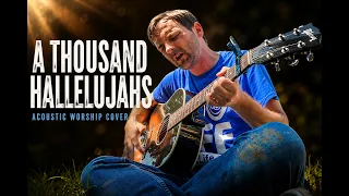 A Thousand Hallelujahs (Brooke Ligertwood) | Joshua Ertle - Acoustic Worship Cover