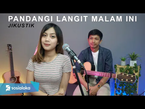Download MP3 PANDANGI LANGIT MALAM INI - JIKUSTIK (COVER BY SASA TASIA)