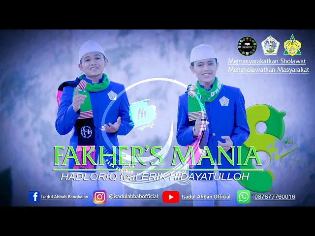 Download MP3 Special laguTerbaru..!!! I Fakher's Mania | Hadloriq feat Erik Hidayatulloh | Isadul Ahbab Bangkalan