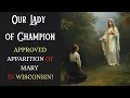 ONZE LIEVE-VROUW VAN KAMPIOEN: Maria verscheen in 1859 in Wisconsin aan Adele Brise