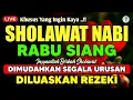 Download Lagu SHOLAWAT JIBRIL PENARIK REZEKI PALING DAHSYAT, SHOLAWAT NABI MUHAMMAD SAW, Salawat Jibril Merdu