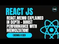React memo Explained in Depth - Boost Performance with Memoization